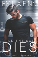 Till The Sun Dies 1095702025 Book Cover