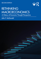 Rethinking Macroeconomics: A History of Economic Thought Perspective 0367762927 Book Cover