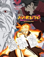 Naruto coloring book: Naruto Uzumaki coloring book for kids and adults with hight quality B099TL6DQ3 Book Cover