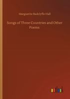 Songs of Three Countries and Other Poems 3752346884 Book Cover