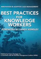 Best Practices for Knowledge Workers 0986321443 Book Cover