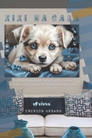 XIXI NA CASA: Um Guia Prático para Treinar Seu Cachorro e Transformar Sua Casa em um Ambiente Limpo e Feliz (Portuguese Edition) B0CSXNWTSM Book Cover