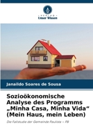 Sozioökonomische Analyse des Programms "Minha Casa, Minha Vida" (Mein Haus, mein Leben) (German Edition) 6207481380 Book Cover