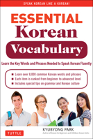 Essential Korean Vocabulary: Know Key Words and Authentic Sentences for Korean Proficiency 0804843252 Book Cover