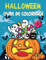 Livre de Coloriage Halloween: Cahier de Coloriage Halloween pour enfants avec 50 Illustrations Uniques / livre d'activité pour enfants 4 à 8 ans B08M8PK4VN Book Cover