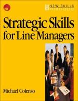 Strategic Skills for Line Managers (New Skills Portfolio) 0750639822 Book Cover
