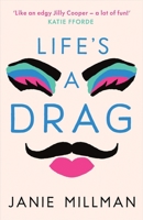 Life's a Drag 1800327471 Book Cover