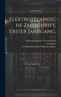 Elektrotechnische Zeitschrift, Erster Jahrgang. 1021552933 Book Cover