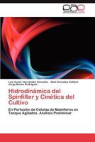 Hidrodinámica del Spinfilter y Cinética del Cultivo 3847359436 Book Cover