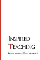 It: Inspired Teaching 0595513840 Book Cover