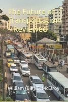 The Future of Transportation - Reviewed B0BW27P9YL Book Cover