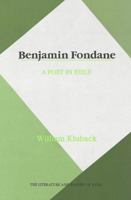 Benjamin Fondane: A Poet in Exile (The Literature and Poetry of Exile, Vol 1) 0820426318 Book Cover