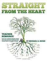 Straight from the Heart Binder: Teacher Resource: Student Stories with Writing Prompts. 1517293693 Book Cover