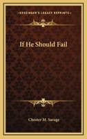 If He Should Fail 1432568329 Book Cover