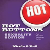 Hot Buttons Sexuality Edition 0825442427 Book Cover