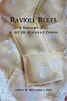 Ravioli Rules: A Manager's Guide to Get the Workplace Cooking 0988753200 Book Cover