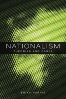 Nationalism: Theories and Cases 0748615598 Book Cover