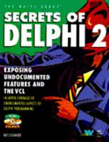 Secrets of Delphi 2: Exposing Undocumented Features of Delphi (Secrets of Delphi 2) 1571690263 Book Cover