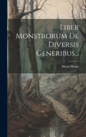 Liber Monstrorum De Diversis Generibus... 1021169021 Book Cover