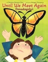 Until We Meet Again: Donadagohvi 0063395991 Book Cover