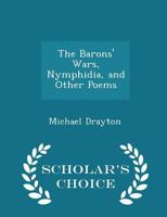 The Barons' Wars, Nymphidia, and Other Poems 1164065637 Book Cover