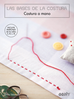 Las bases de la costura, Costura a mano 8425230942 Book Cover