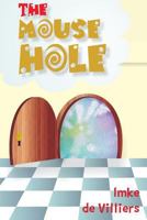 The Mouse Hole 1720885893 Book Cover