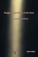 Knight in the Forest of the Pons 1495230813 Book Cover
