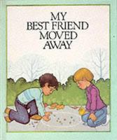 My Best Friend Moved Away 0817213538 Book Cover