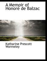 A Memoir of Honore de Balzac B0BQRTBB9K Book Cover