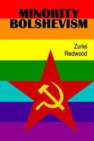 Minority Bolshevism 1479244260 Book Cover