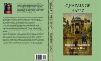 Ghazals of Hafez: Original Translations Volume One B0FF5623WJ Book Cover