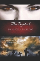 The Dybbuk 0578586460 Book Cover