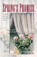 Spring's Promise: Four Inspirational Novellas of Budding Springtime 1577485017 Book Cover
