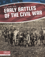 Early Battles of the Civil War 164493079X Book Cover