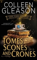 Tomes Scones & Crones 1648391192 Book Cover