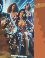 Pimp Game 210: Boss Moves – Elevating in the Pimp Game B0GHY41HF4 Book Cover