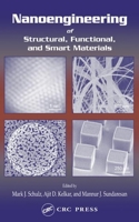 Nanoengineering of Structural, Functional and Smart Materials 0849316537 Book Cover