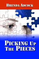 Picking Up the Pieces 1619291207 Book Cover