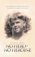 No Hero - No Heroine 1532057091 Book Cover