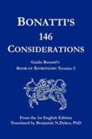 Bonatti's 146 Considerations: Guido Bonatti's Book of Astronomy Treatise 5 1934586072 Book Cover