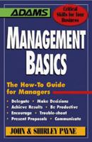 Management Basics: The How-To Guide for Managers (Adams Critical Skills for Your Business) 158062023X Book Cover