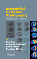 Myocardial Perfusion Scintigraphy: From Request to Report 1841845892 Book Cover