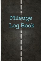 Mileage Log Book 025810824X Book Cover