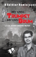 My Own Trumpet, My Own Drum 9357944109 Book Cover