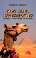 Mrs. Baul Investigates: Bishop Kidnapped in Egypt 1475950616 Book Cover