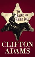 The Badge & Harry Cole 0515101478 Book Cover