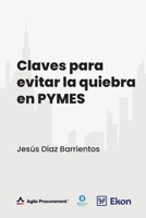 CLAVES PARA EVITAR LA QUIEBRA EN PYMES 8409409593 Book Cover