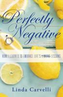Perfectly Negative 153067090X Book Cover