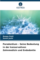 Parodontium - Seine Bedeutung in der konservativen Zahnmedizin und Endodontie (German Edition) 6209308139 Book Cover